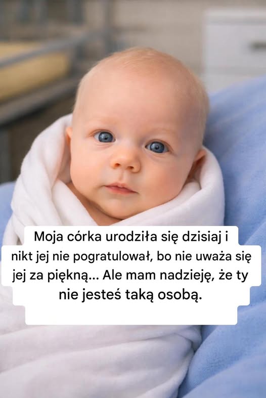 Urodziła się dzisiaj