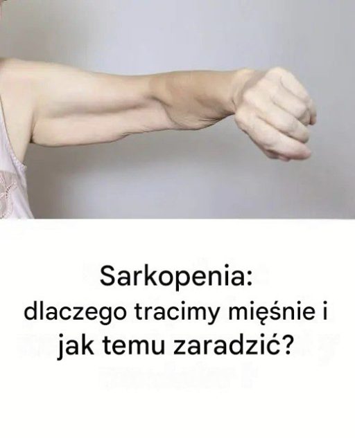 Sarkopenia: Przyczyny utraty masy mięśniowej i sposoby leczenia