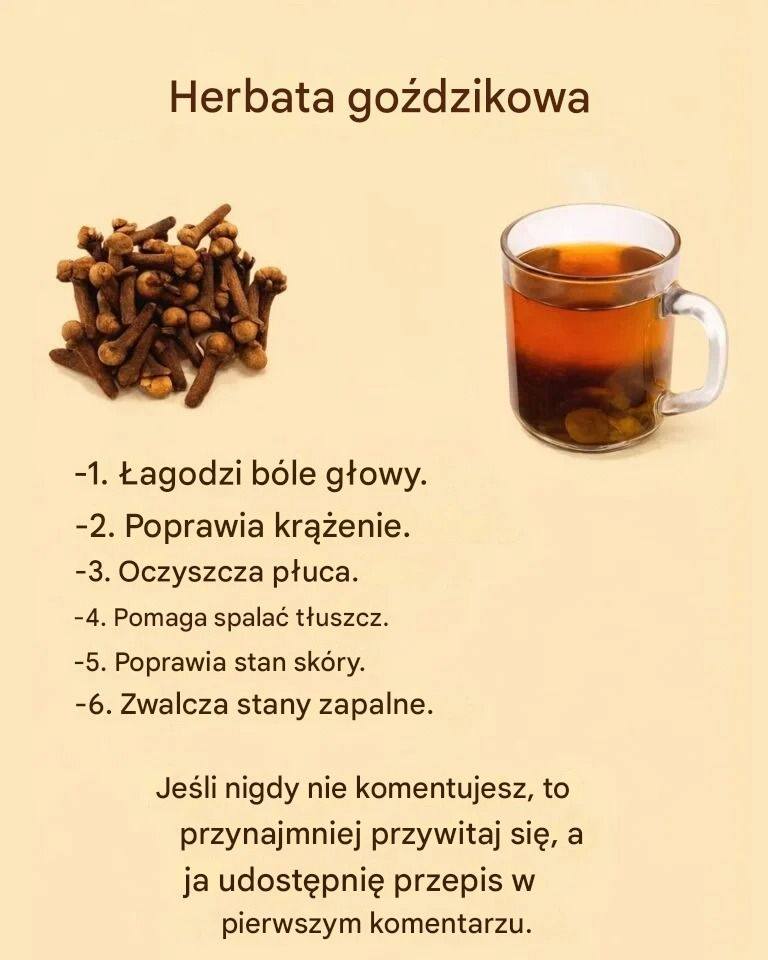 Herbata goździkowa: korzyści, jak ją przygotować i dlaczego warto jej spróbować