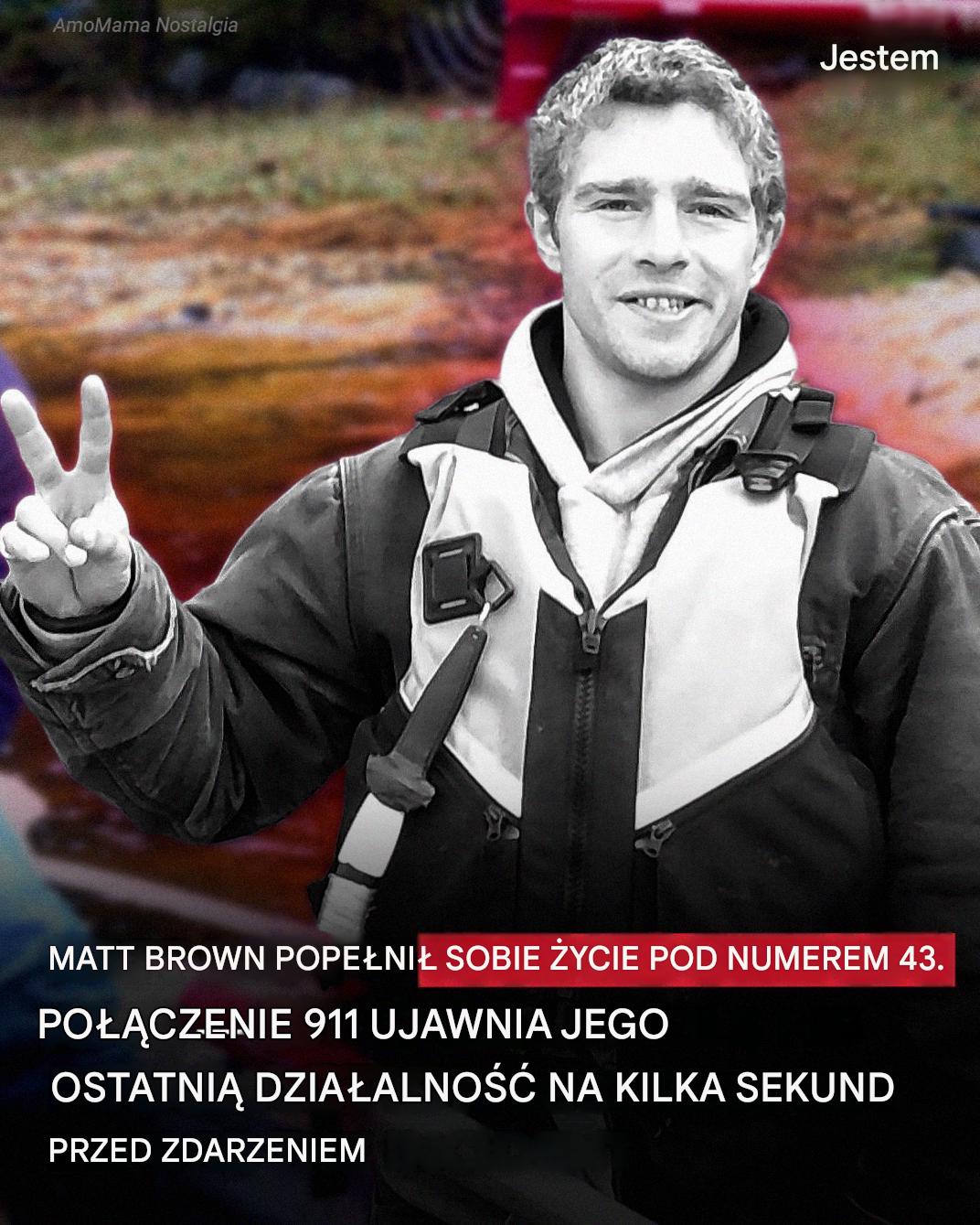 Ostatnie chwile Matta Browna, gwiazdy serialu „Alaskan Bush People”, ujawnione w rozmowie telefonicznej pod numer alarmowy 911 — szczegóły