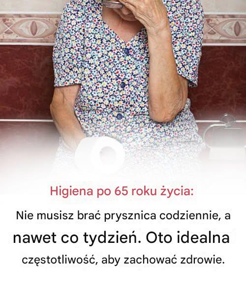 Dlaczego codzienne prysznice po 65. roku życia mogą wyrządzić więcej szkody niż pożytku