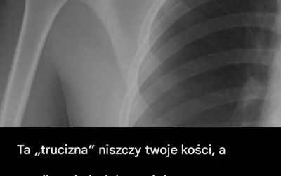 Ta „trucizna” niszczy twoje kości – a ty pijesz ją codziennie!