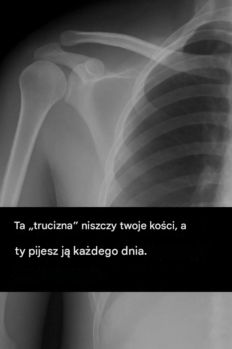 Ta „trucizna” niszczy twoje kości – a ty pijesz ją codziennie!