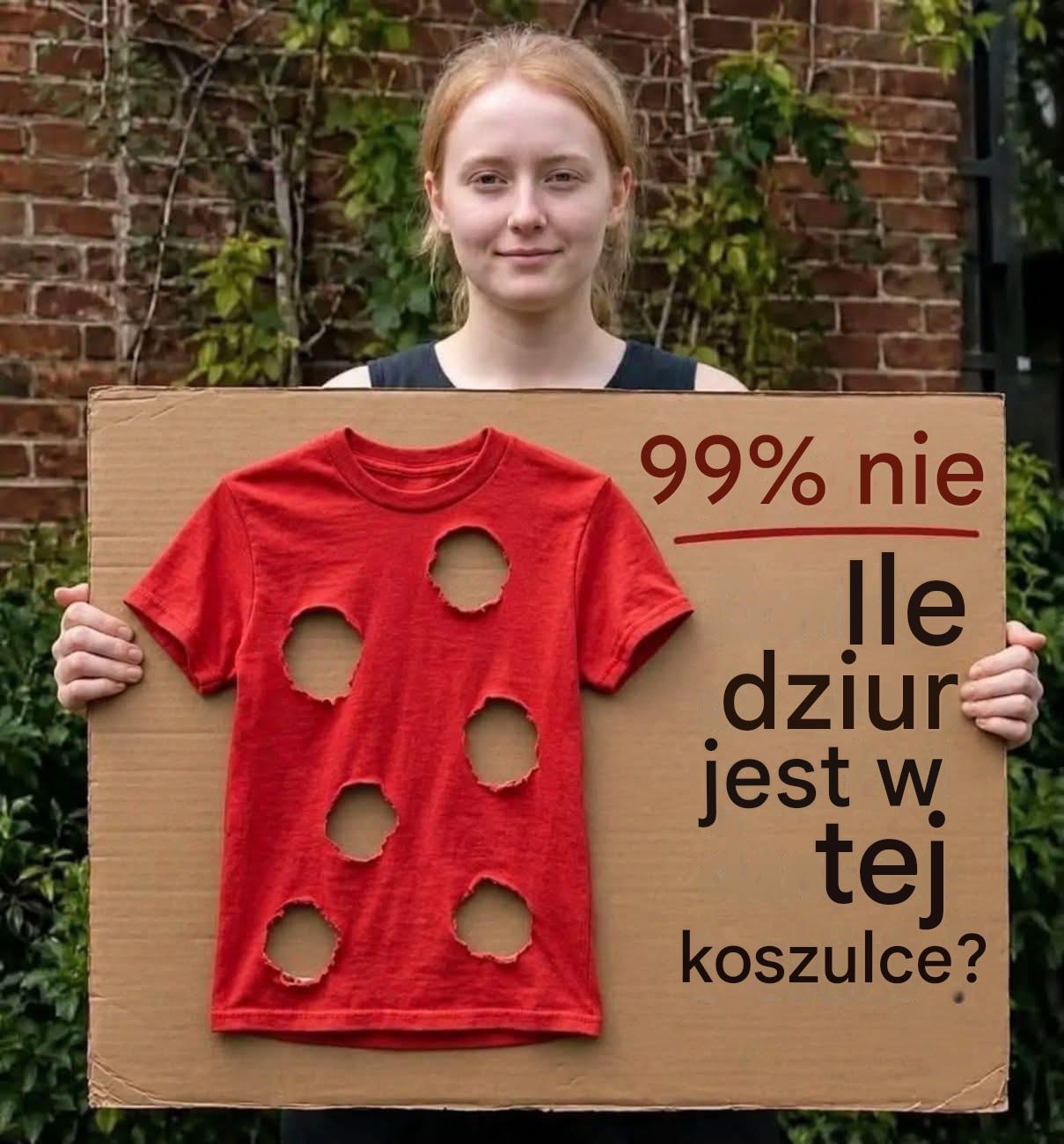 99% ludzi się myli… Ile dziur tak naprawdę jest w tej koszulce? 👕🤔